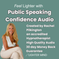 Promotional graphic for 'Feel Lighter with Public Speaking Confidence Audio' featuring a smiling blonde woman on the left and white text on a muted teal background. The text credits Rachel Pilkington, a hypnotherapist, and includes a 30-day money-back guarantee by Lighter Mind.