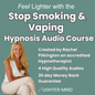 Promotional graphic for an audio course titled 'Feel Lighter with the Stop Smoking & Vaping Hypnosis Audio Course' on a muted teal background. A smiling blonde woman sits in the lower left, and text on the right lists creator Rachel Pilkington as an accredited hypnotherapist, 4 high quality audios, 30 day money back guarantee, and the brand Lighter Mind.